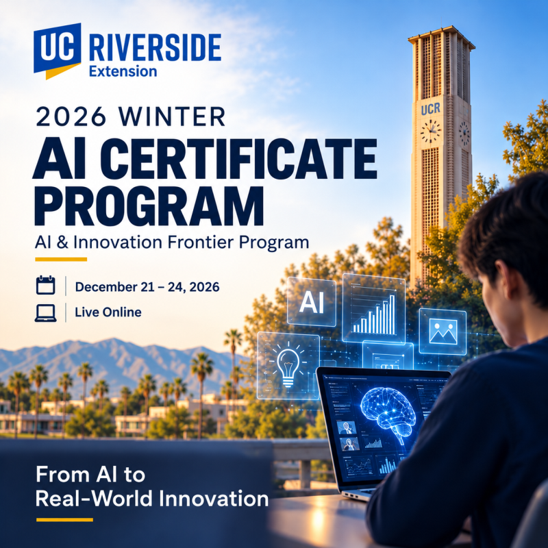 2026 Winter UCR AI Certificate Program: AI & Innovation Frontier Program